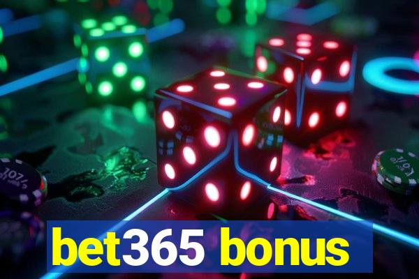 bet365 bonus