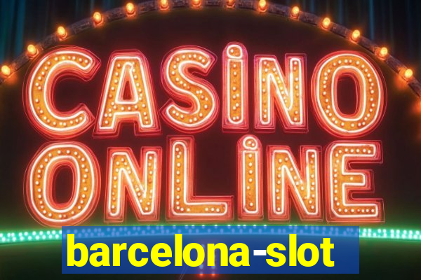 barcelona-slot