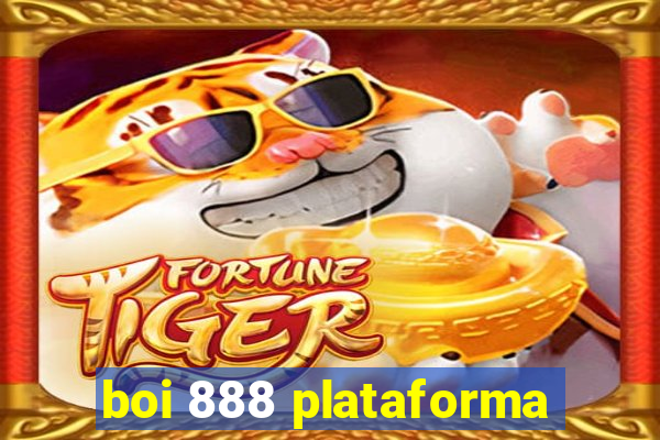 boi 888 plataforma