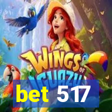 bet 517