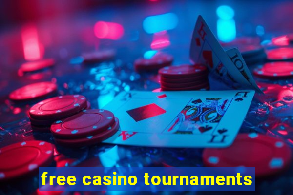 free casino tournaments