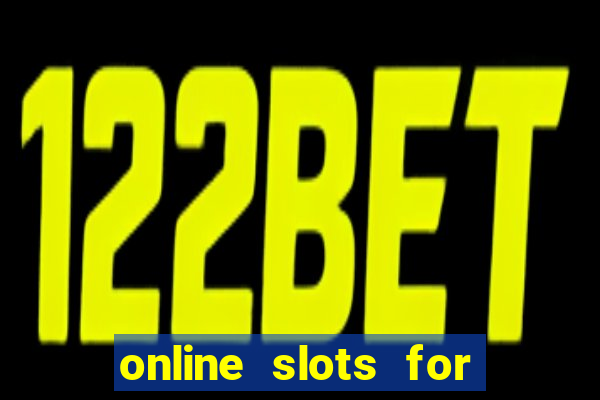 online slots for real money