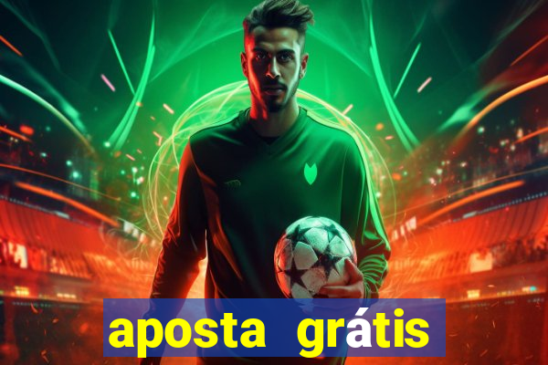 aposta grátis bet365 5 reais