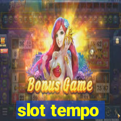 slot tempo