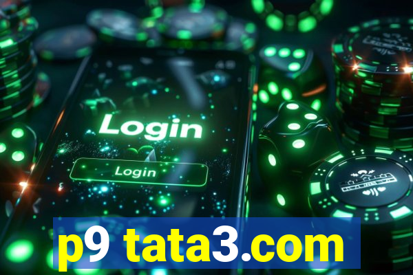 p9 tata3.com