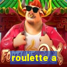 roulette a