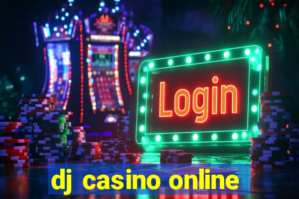 dj casino online