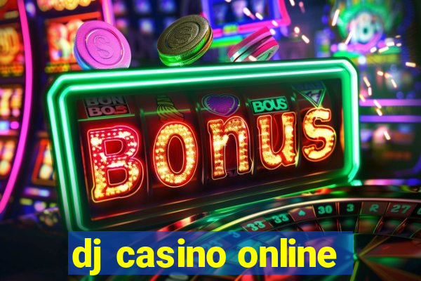 dj casino online