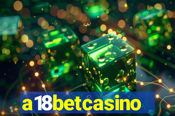 a18betcasino