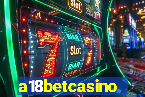 a18betcasino