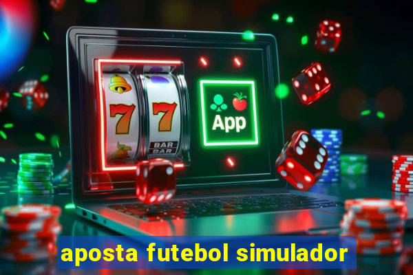 aposta futebol simulador