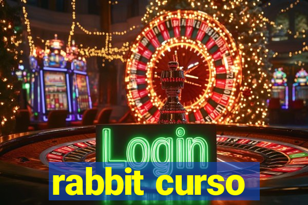 rabbit curso