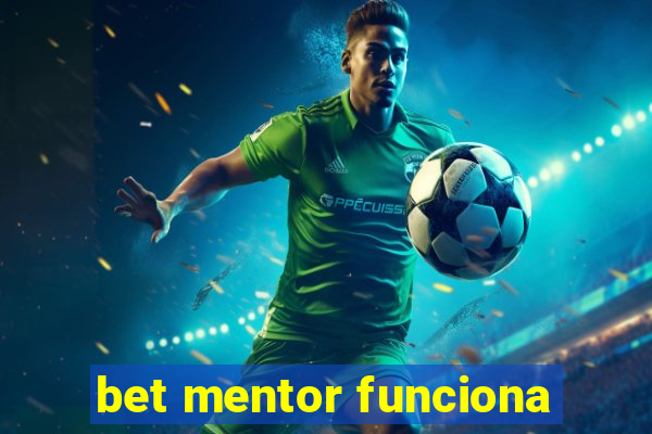 bet mentor funciona