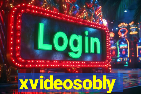 xvideosobly