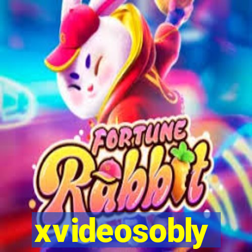 xvideosobly