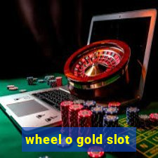 wheel o gold slot