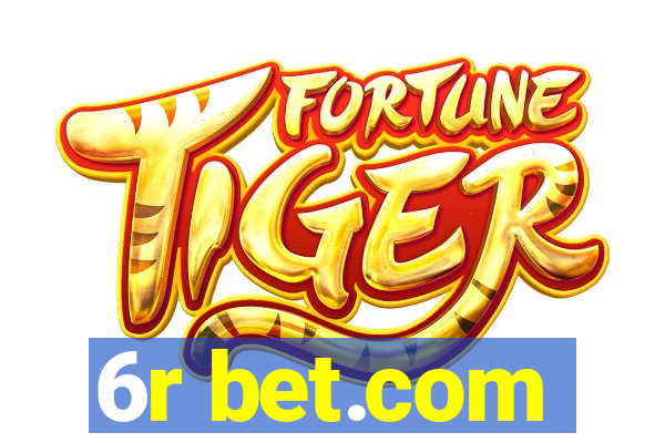 6r bet.com