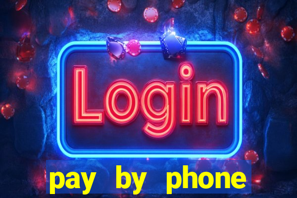 pay by phone casino not boku