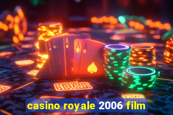 casino royale 2006 film