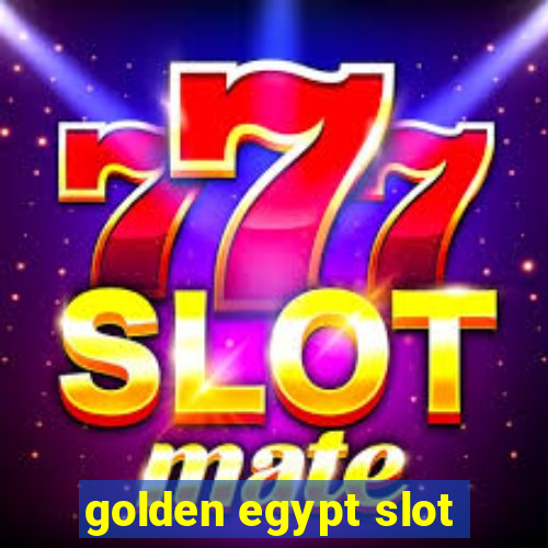 golden egypt slot