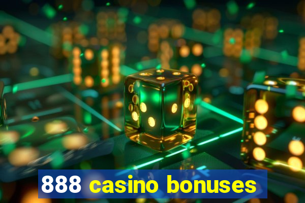 888 casino bonuses