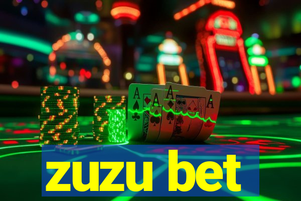 zuzu bet