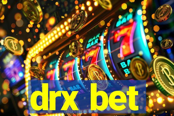 drx bet