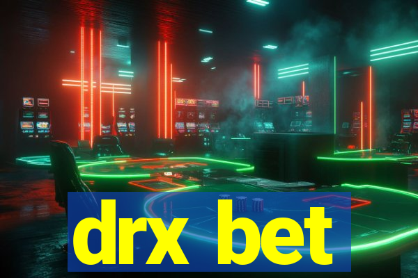 drx bet