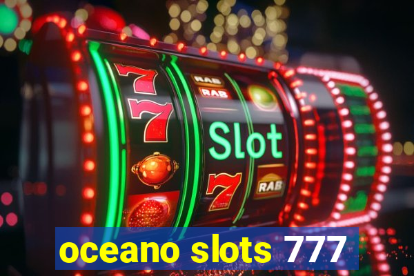 oceano slots 777