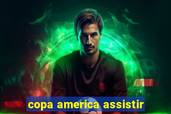 copa america assistir