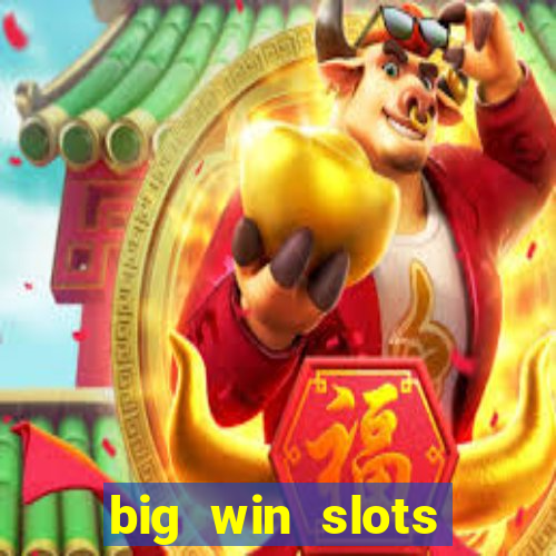 big win slots jackpot 777