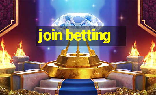 join betting