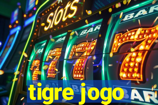 tigre jogo