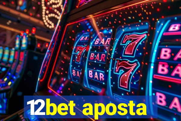 12bet aposta