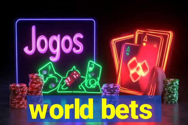 world bets