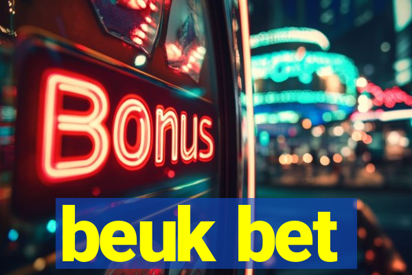 beuk bet