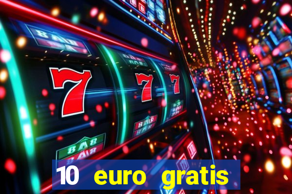 10 euro gratis betsson casino ohne einzahlung