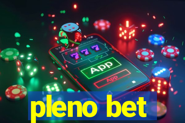 pleno bet