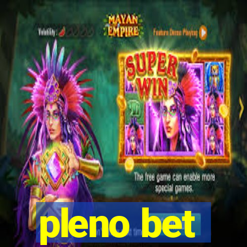 pleno bet