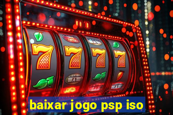 baixar jogo psp iso