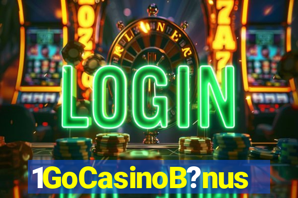 1GoCasinoB?nus