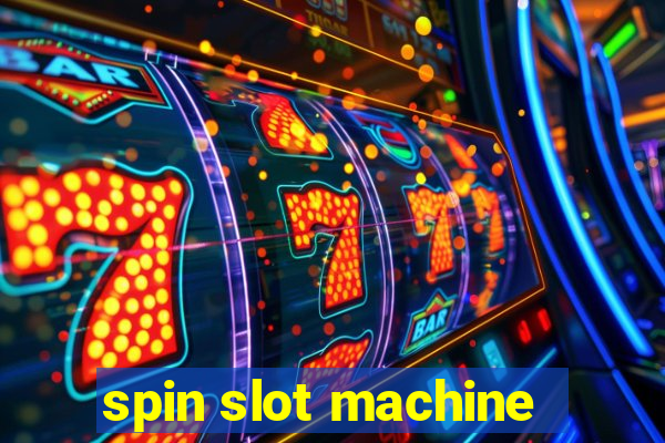 spin slot machine