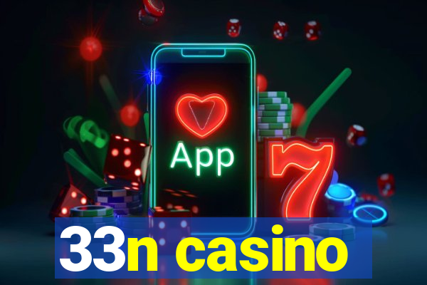 33n casino