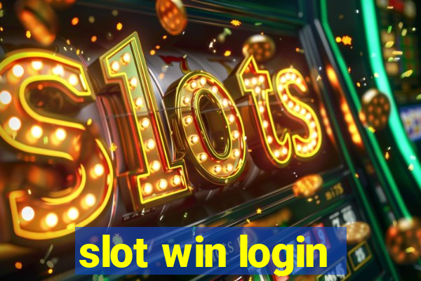 slot win login