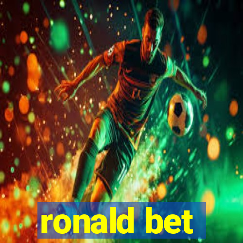 ronald bet