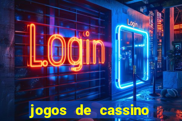 jogos de cassino com bonus no cadastro