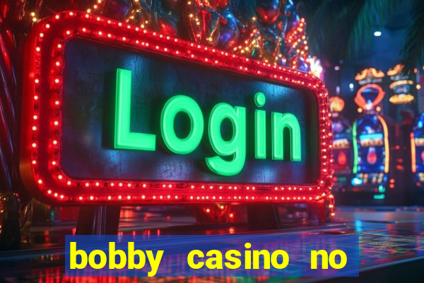 bobby casino no deposit bonus