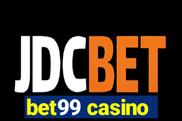 bet99 casino