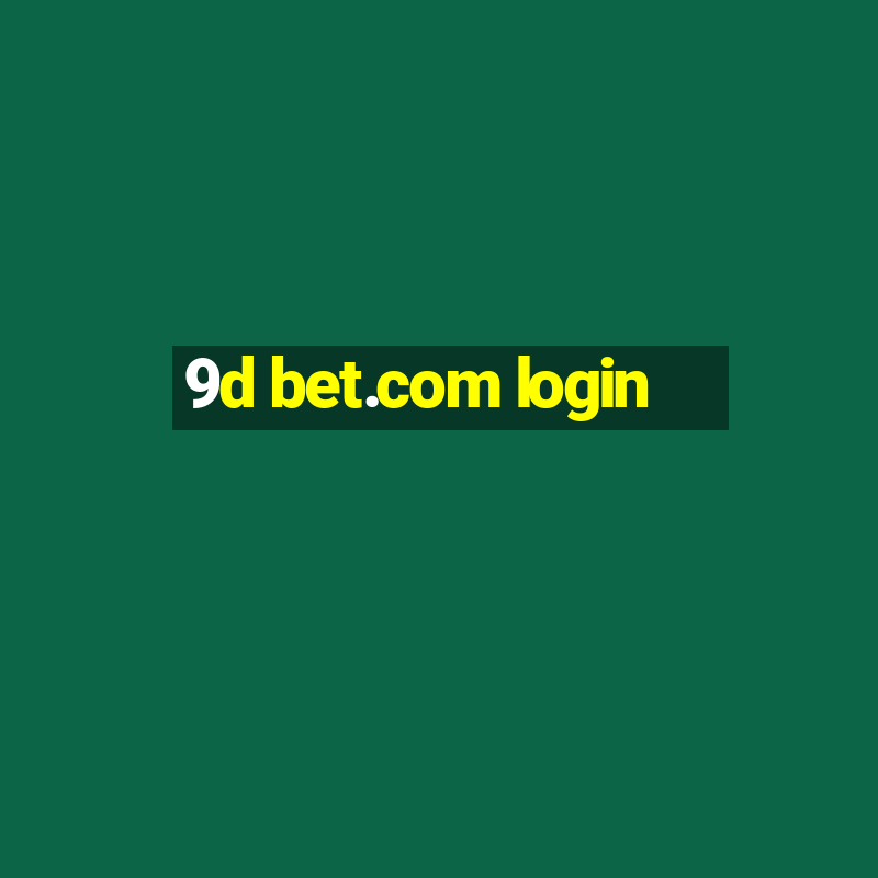 9d bet.com login