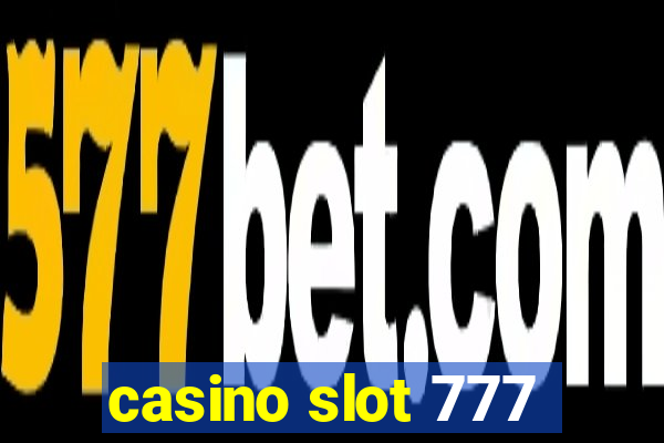 casino slot 777